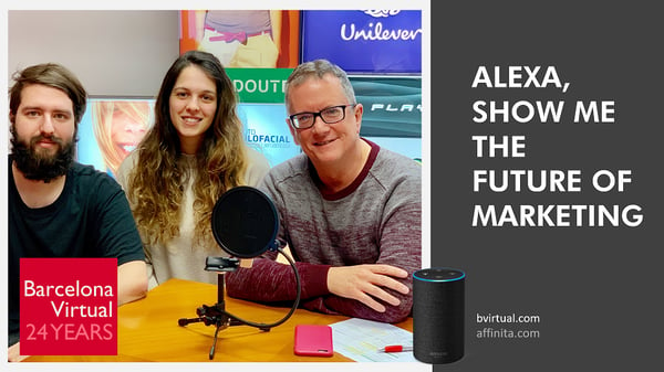 The Alexa European Marketing Flash Briefing Team - Barcelona Virtual - bvirtual.com