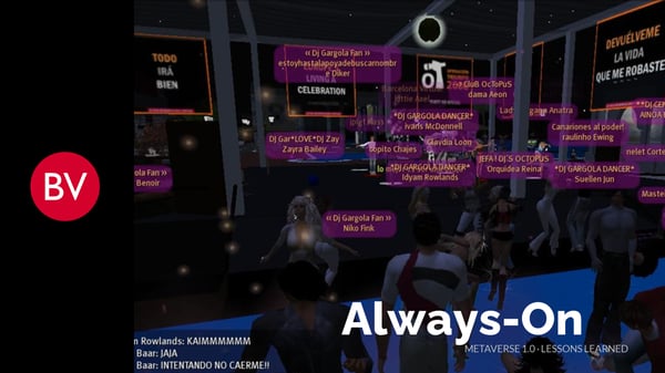 Metaverse 1.0 - Lessons Learned - ALWAYS-ON
